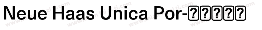 Neue Haas Unica Por字体转换